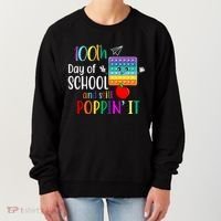 100th Day Of School And Still Poppin' It Women's Sweatshirt thumb 0