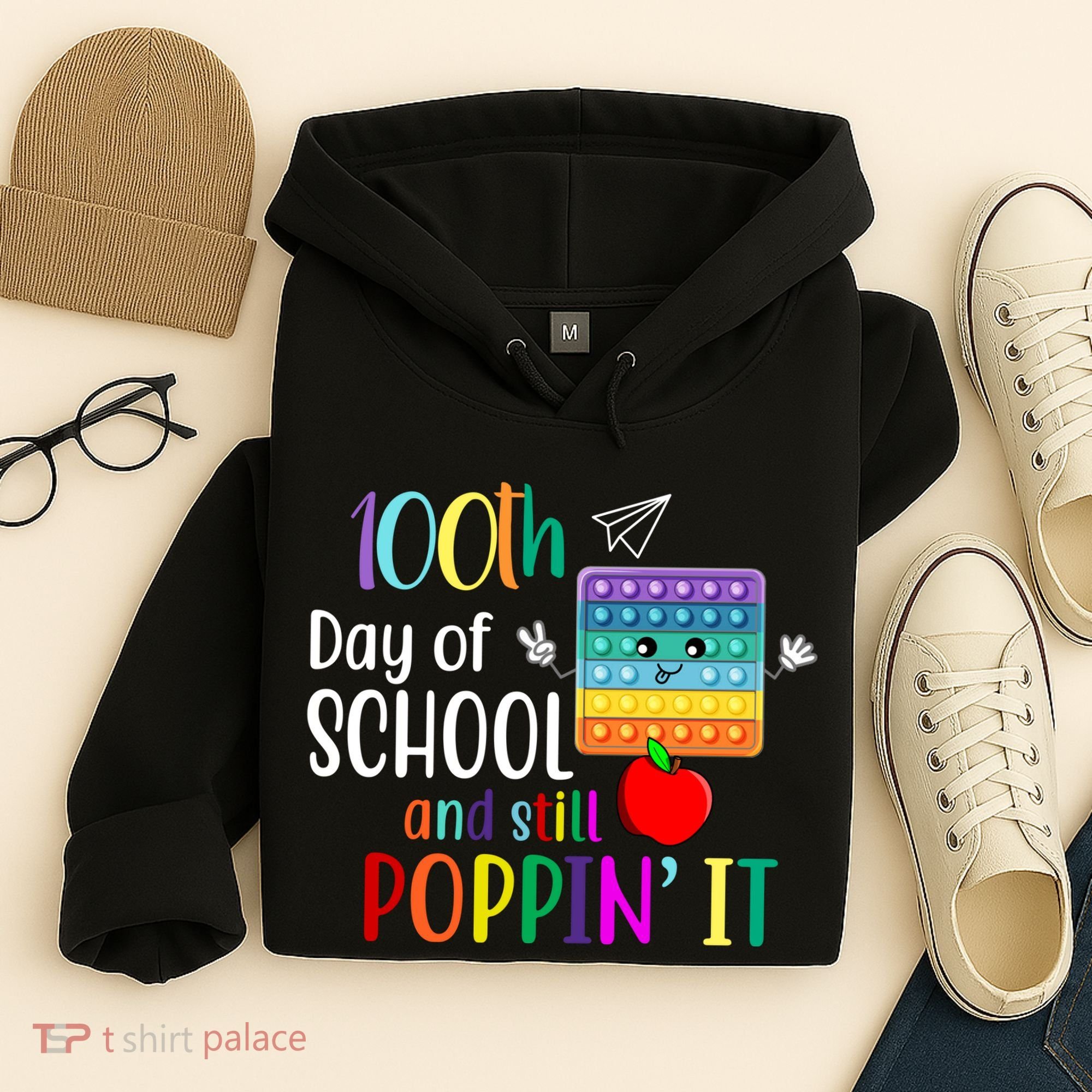 100th Day Of School And Still Poppin' It Hoodie