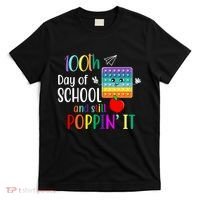 100th Day Of School And Still Poppin' It T-Shirt thumb 0
