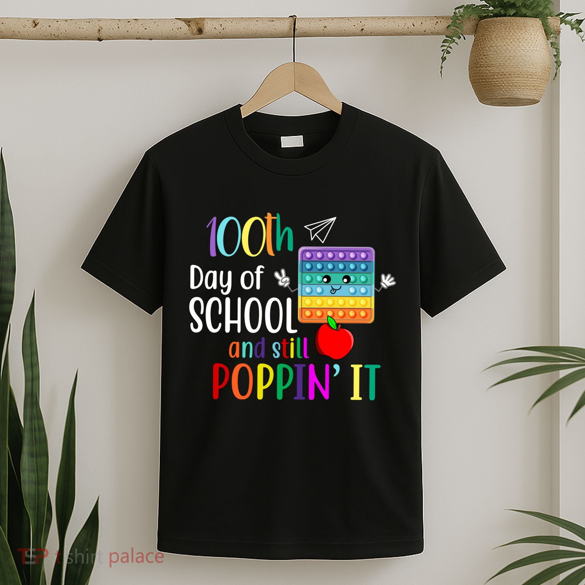 100th Day Of School And Still Poppin' It T-Shirt