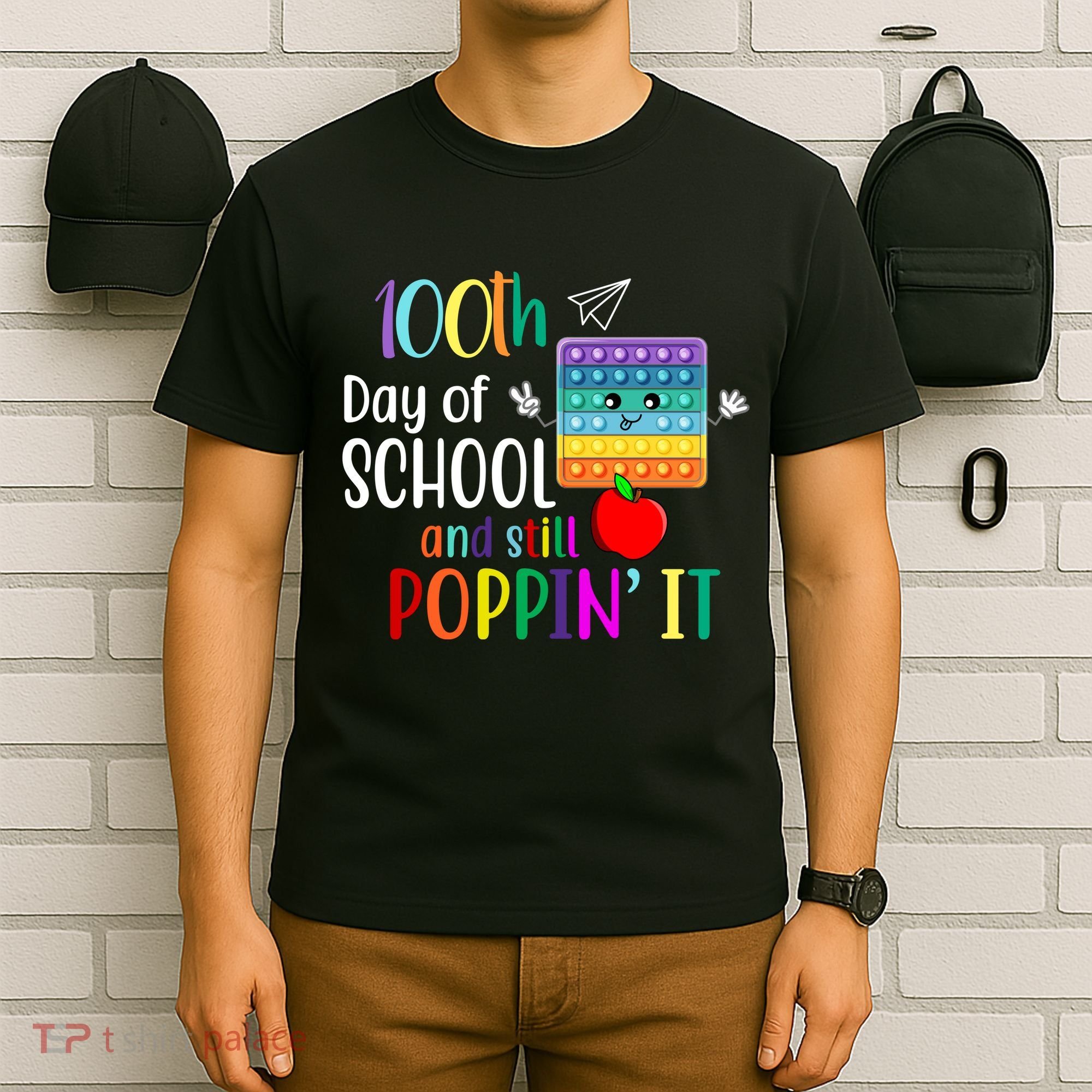 100th Day Of School And Still Poppin' It T-Shirt