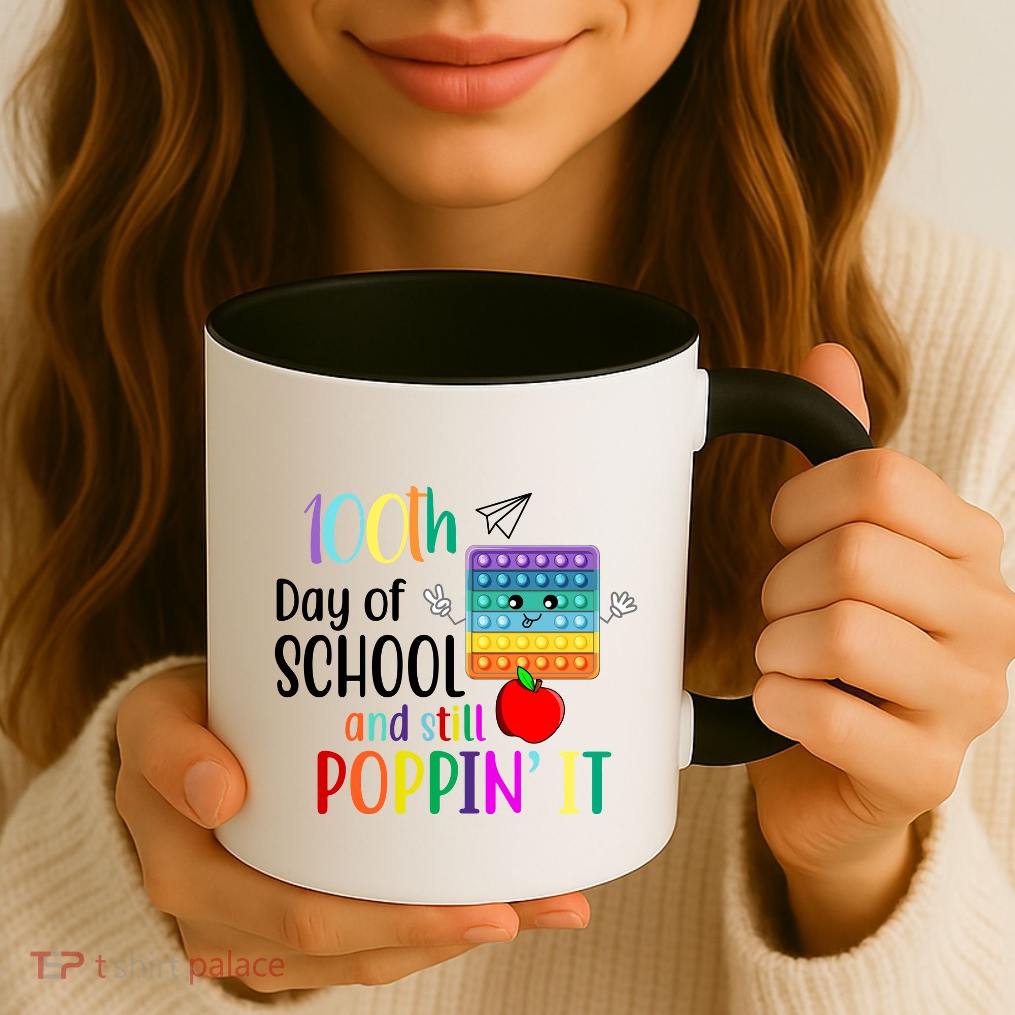 100th Day Of School And Still Poppin' It Coffee Mug