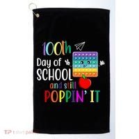 100th Day Of School And Still Poppin' It Golf Towel thumb 0