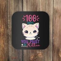100 Days Of School You Must Be Kitten Cute Coaster thumb 0