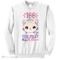 100 Days Of School You Must Be Kitten Cute Sweatshirt thumb 0