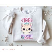 100 Days Of School You Must Be Kitten Cute Sweatshirt thumb 2