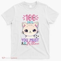 100 Days Of School You Must Be Kitten Cute T-Shirt thumb 0