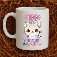 100 Days Of School You Must Be Kitten Cute Coffee Mug thumb 2