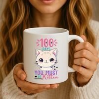 100 Days Of School You Must Be Kitten Cute Coffee Mug thumb 3