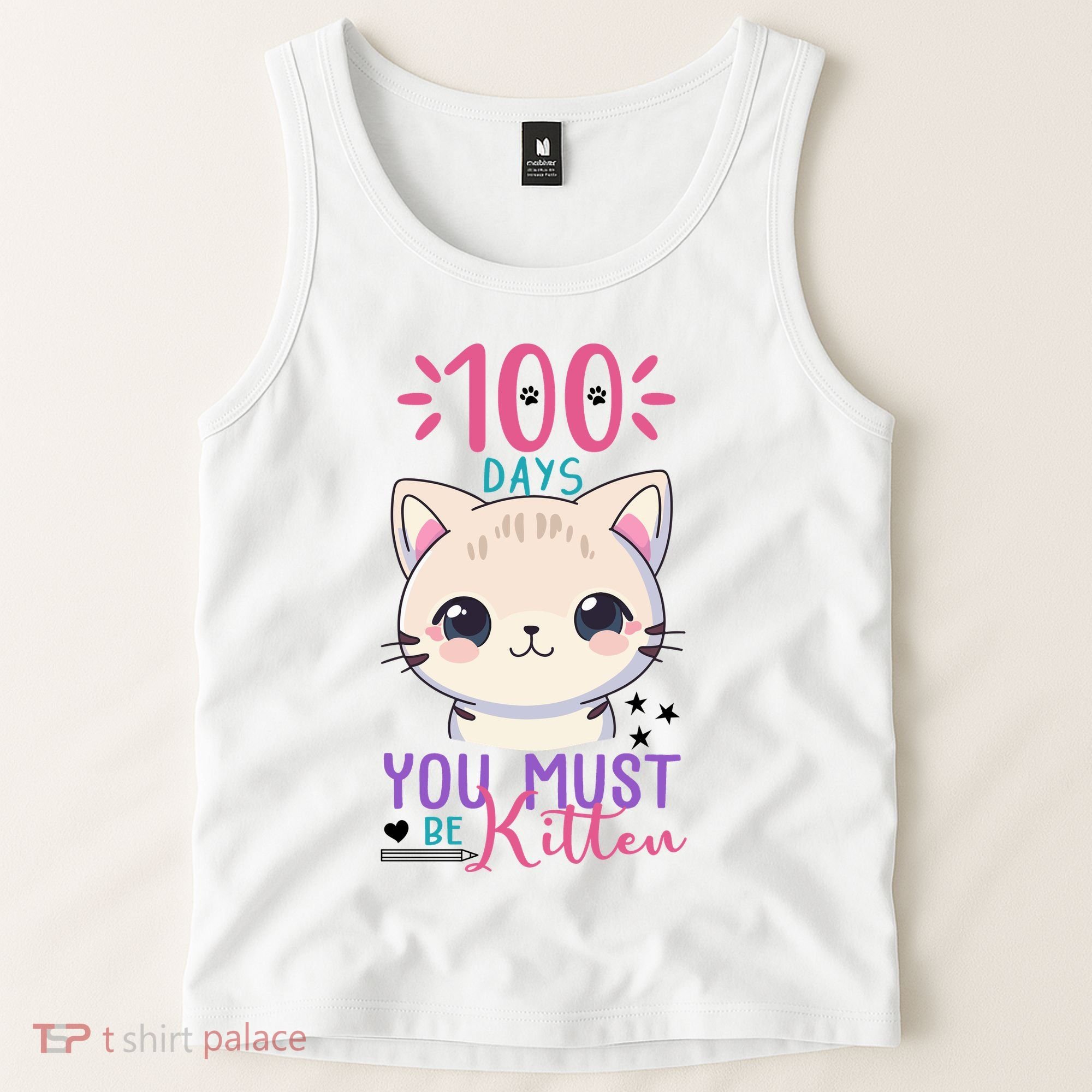 100 Days Of School You Must Be Kitten Cute Tank Top