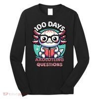 100th Day Of School Funny 100 Days I Axolotl Questions Long Sleeve Shirt thumb 0