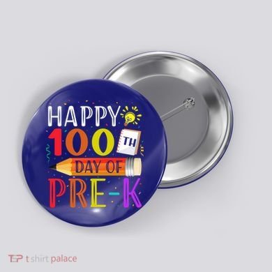 100 Days Of School Teacher Student 100th Day Pregiftk Gift Button