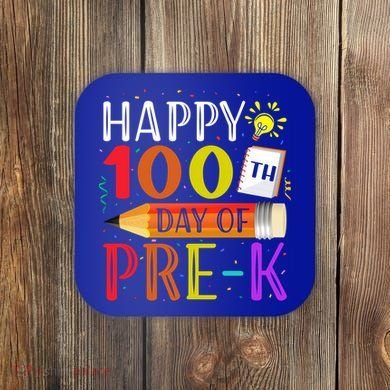100 Days Of School Teacher Student 100th Day Pregiftk Gift Coaster