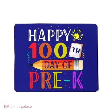 100 Days Of School Teacher Student 100th Day Pregiftk Gift Mousepad