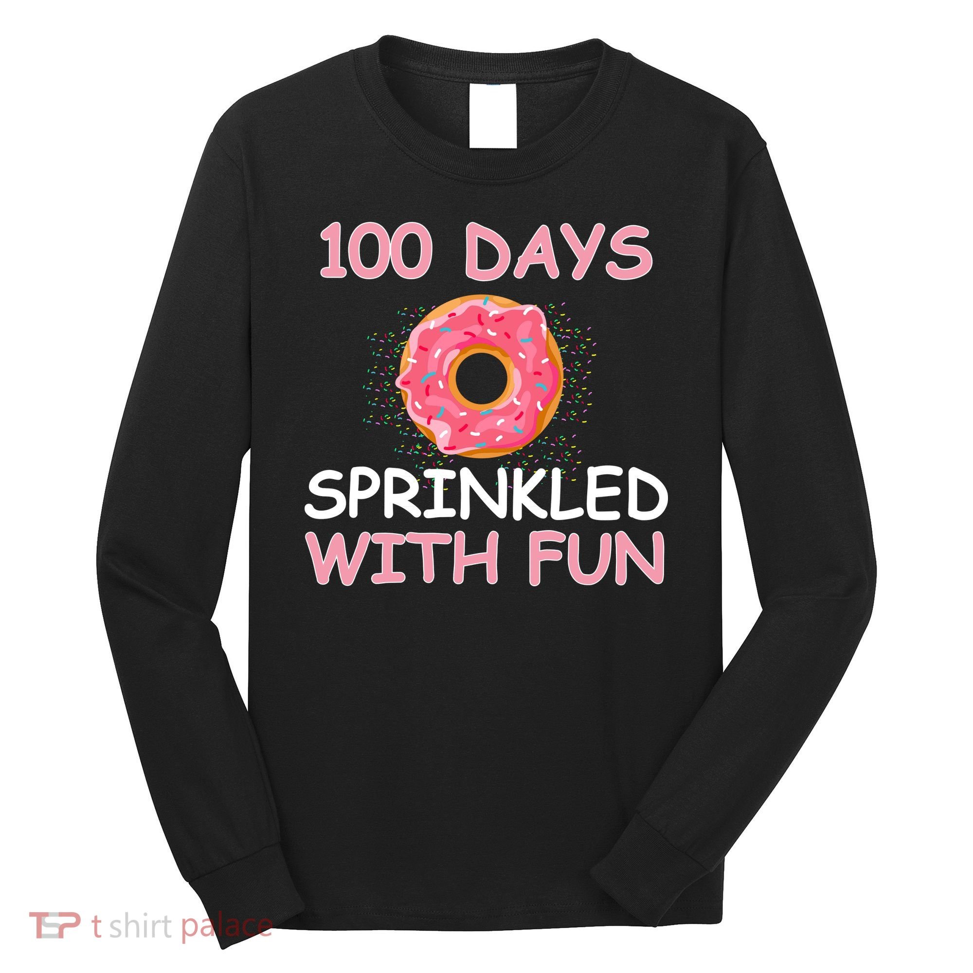 100th Day Of School Long Sleeve Shirt