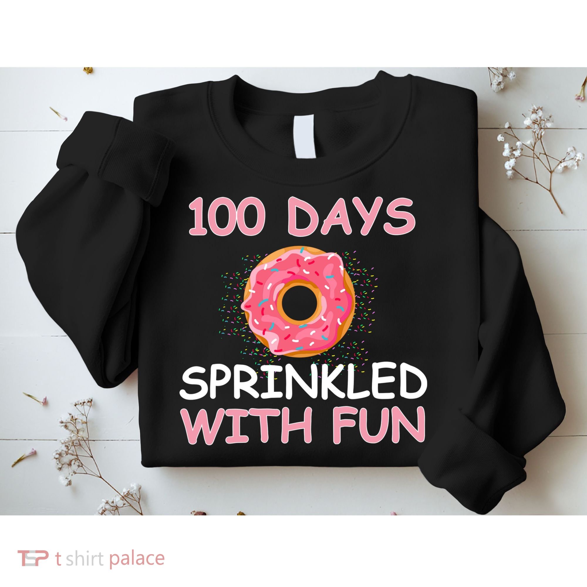 100th Day Of School Sweatshirt