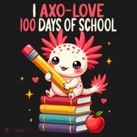 100 Days Of School For Girl 100th Day Of School Axolotl  T-Shirt thumb 7