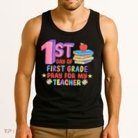 1st Day Of First Grade Pray For My Teacher Tank Top thumb 3