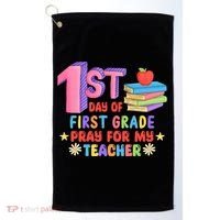 1st Day Of First Grade Pray For My Teacher Golf Towel thumb 0