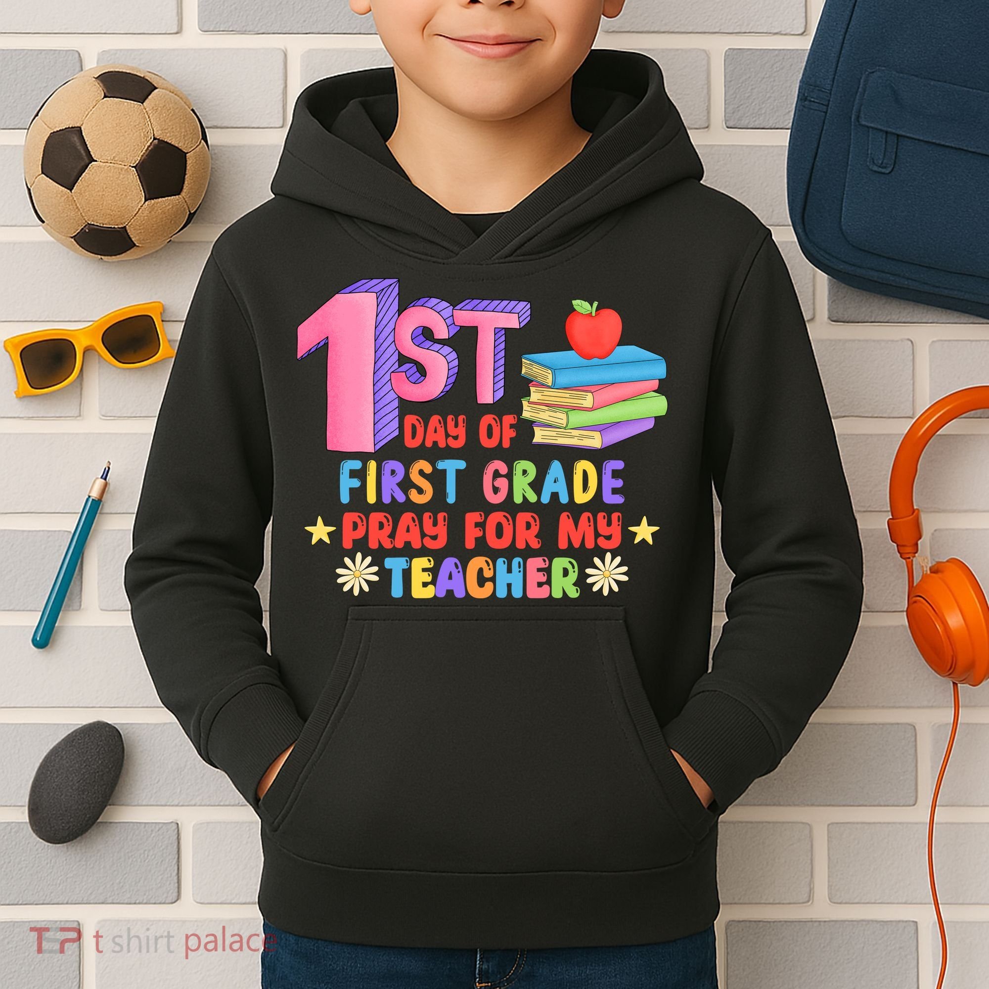 1st Day Of First Grade Pray For My Teacher Kids Hoodie