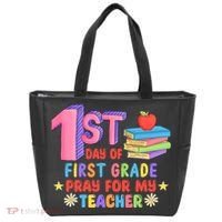 1st Day Of First Grade Pray For My Teacher Tote Bag thumb 0