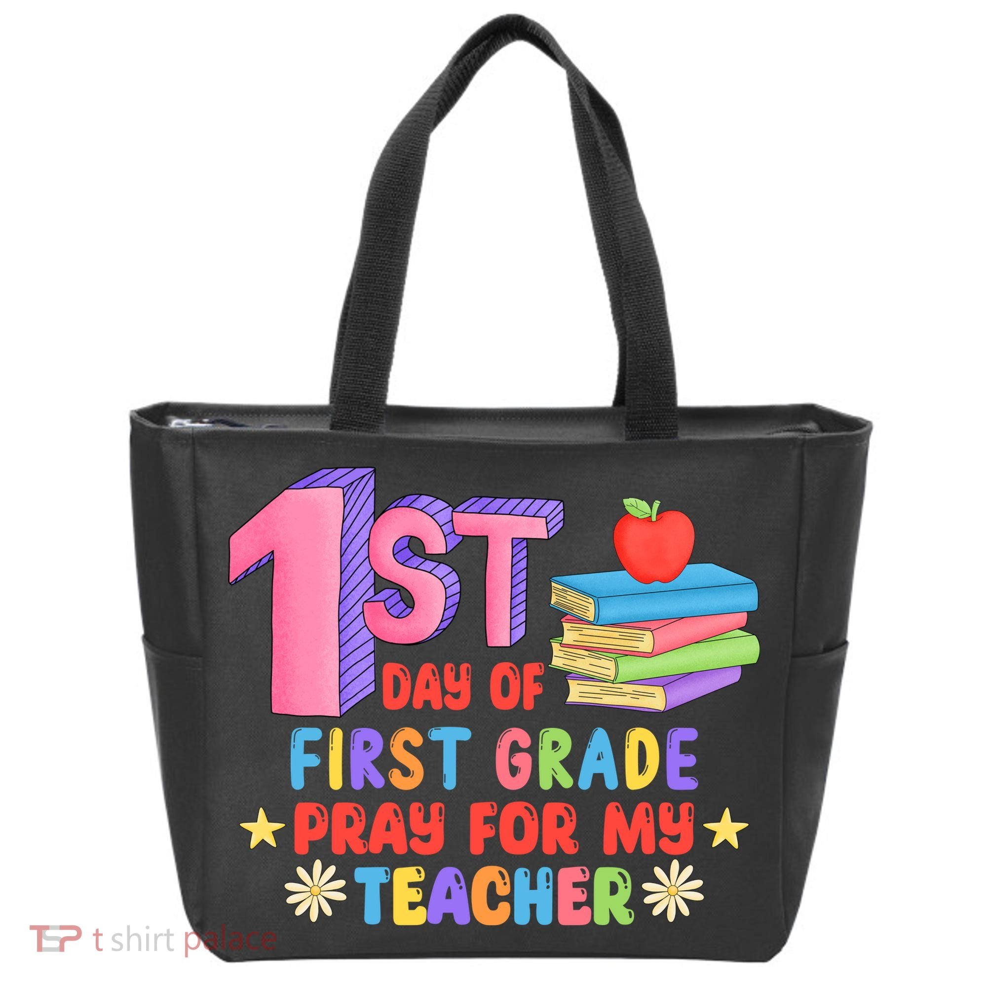 1st Day Of First Grade Pray For My Teacher Tote Bag