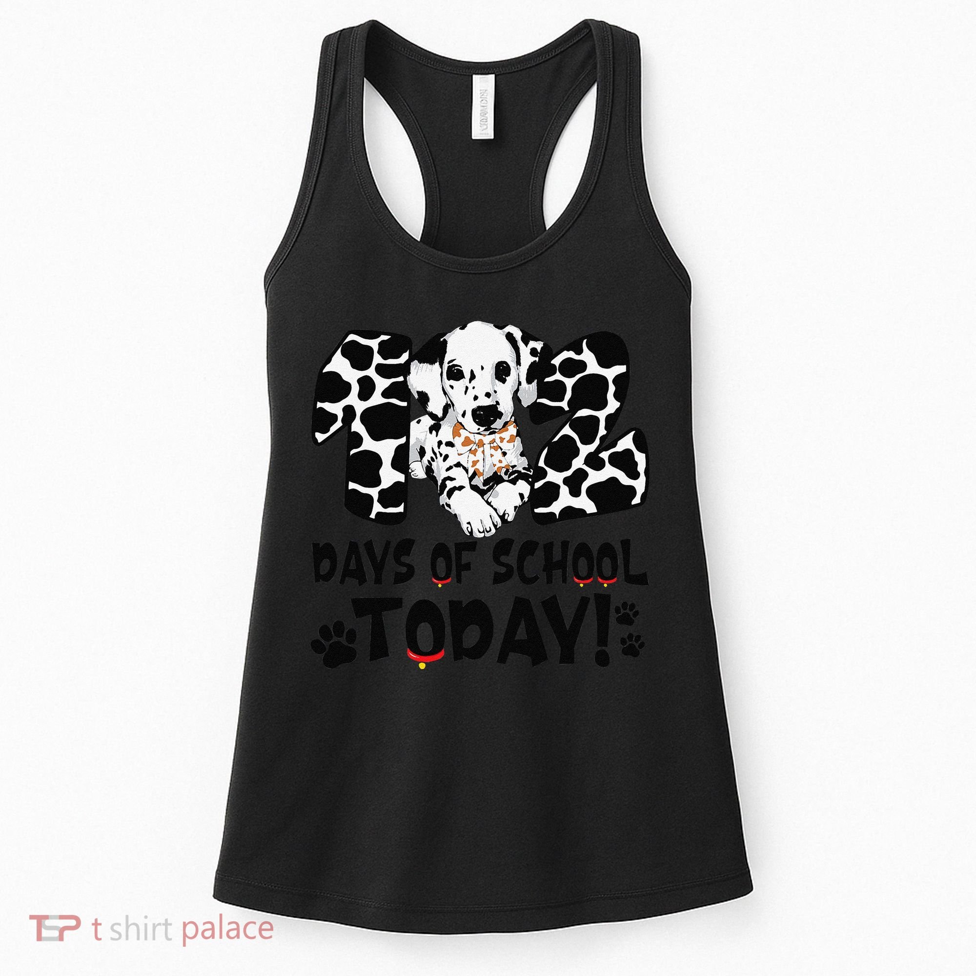102 Days Of School Today Dalmatian Dog Funny 100th Day Women's Tank Top