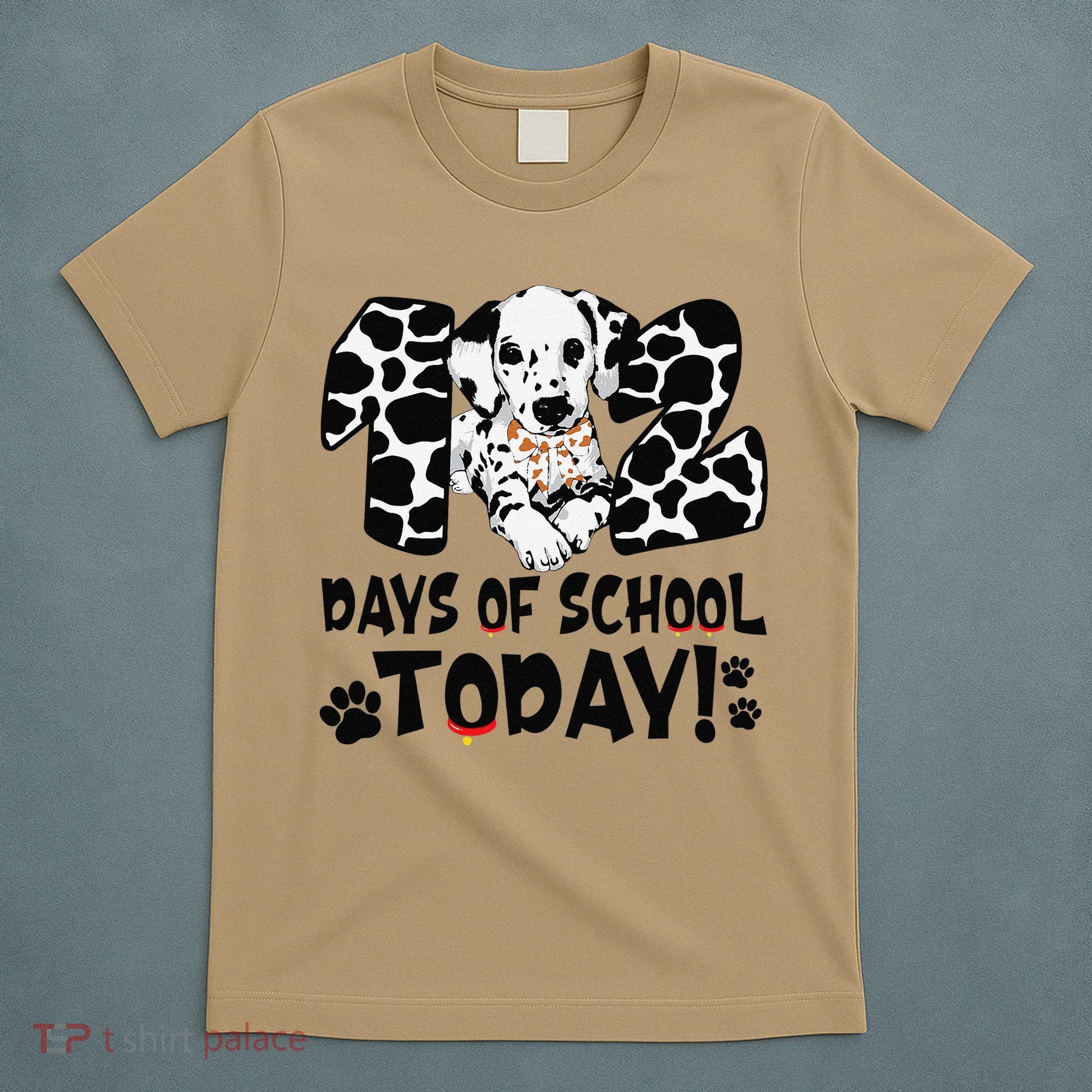 102 Days Of School Today Dalmatian Dog Funny 100th Day T-Shirt