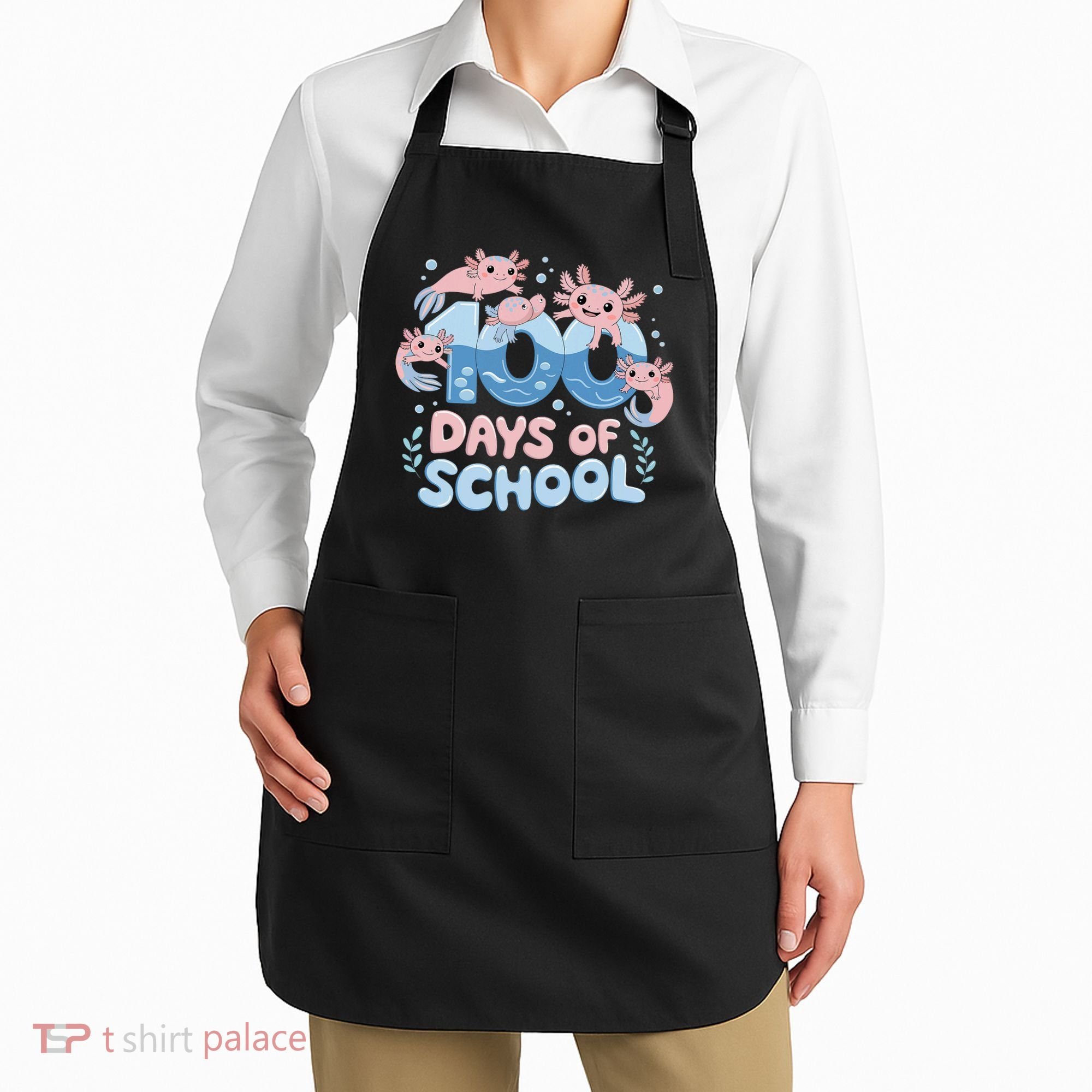 100 Days Of School Axolotl Teacher Apron