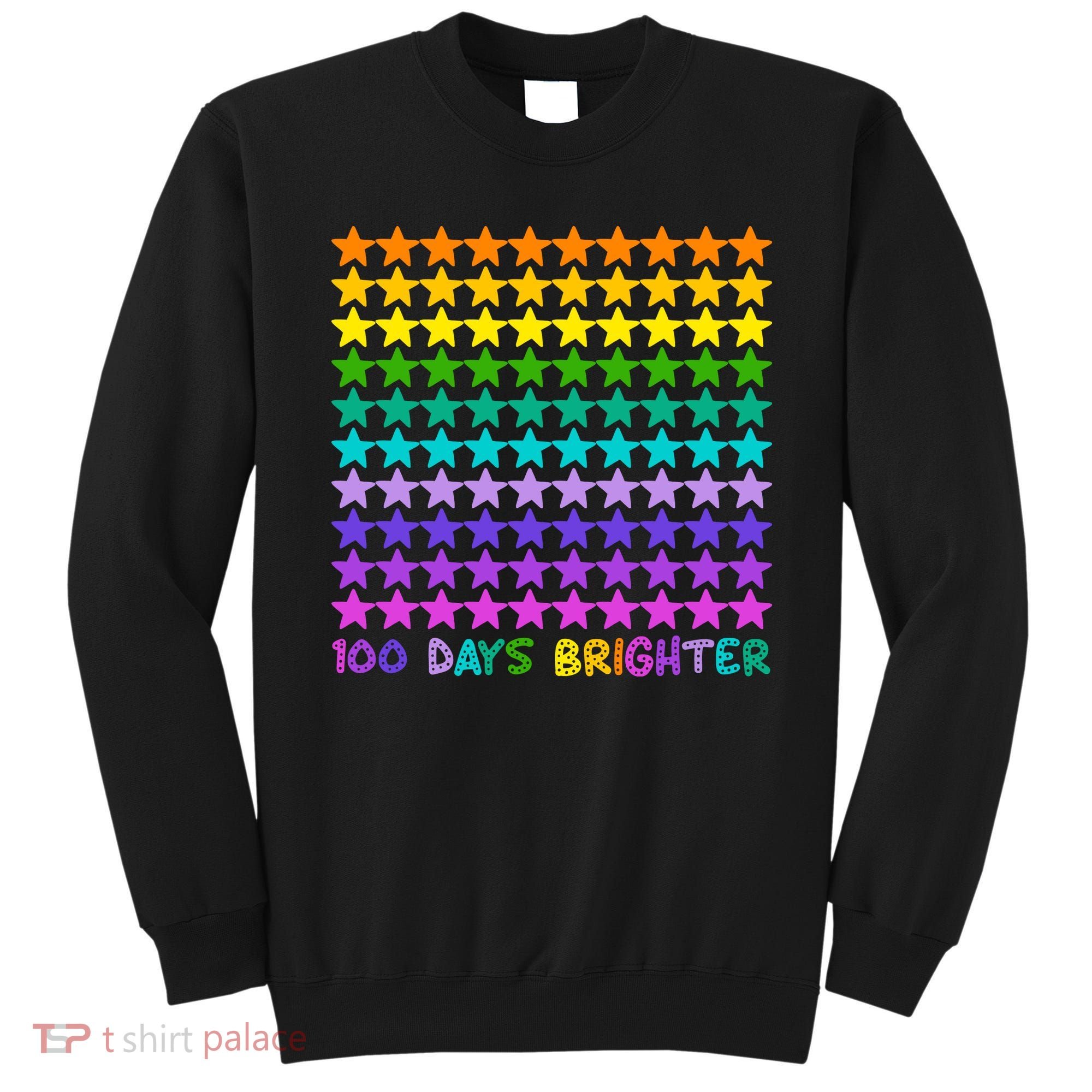 100 Days Of School Brighter Rainbow Star Sweatshirt