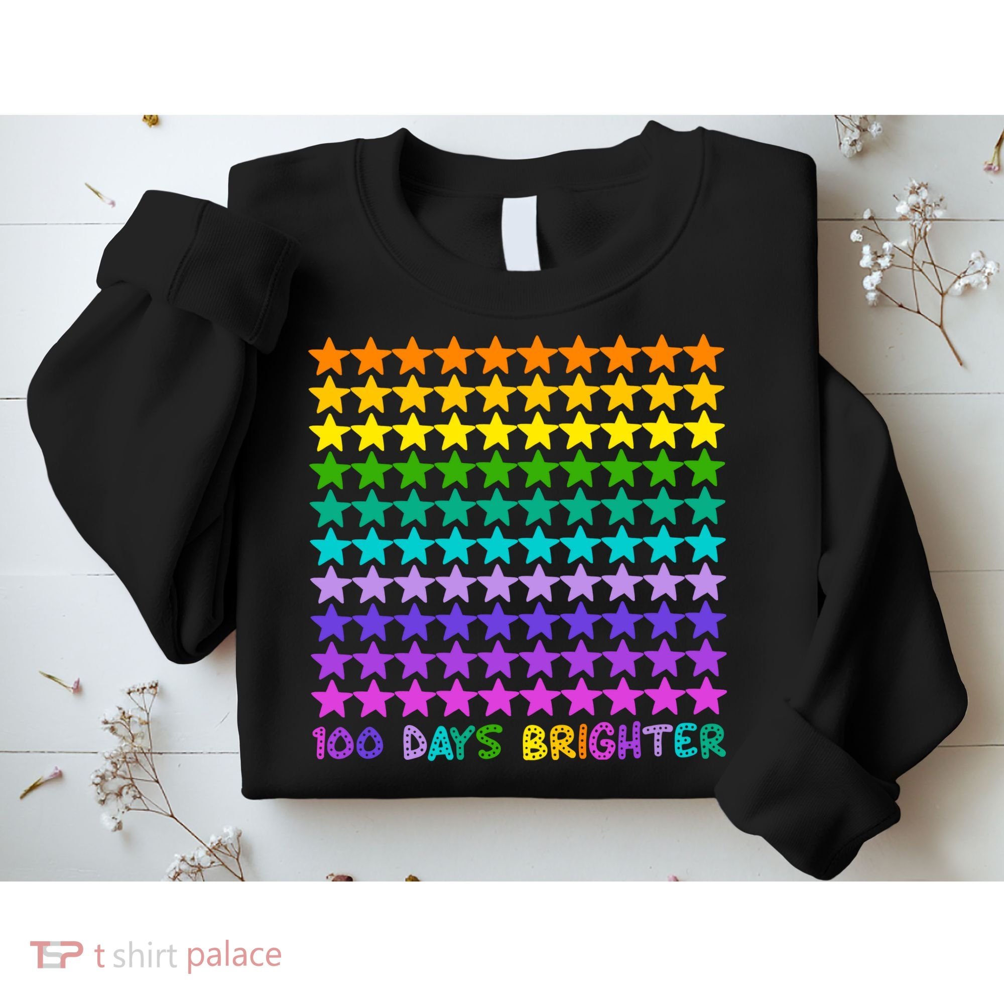 100 Days Of School Brighter Rainbow Star Sweatshirt