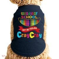 100 Days Of School Got Me Feeling Cray Cray Doggie Tank thumb 0