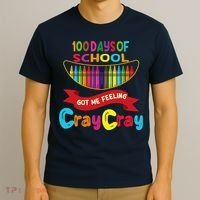 100 Days Of School Got Me Feeling Cray Cray T-Shirt thumb 3