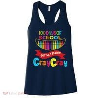 100 Days Of School Got Me Feeling Cray Cray Women's Tank Top thumb 0