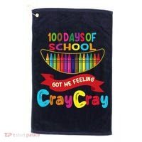100 Days Of School Got Me Feeling Cray Cray Golf Towel thumb 0