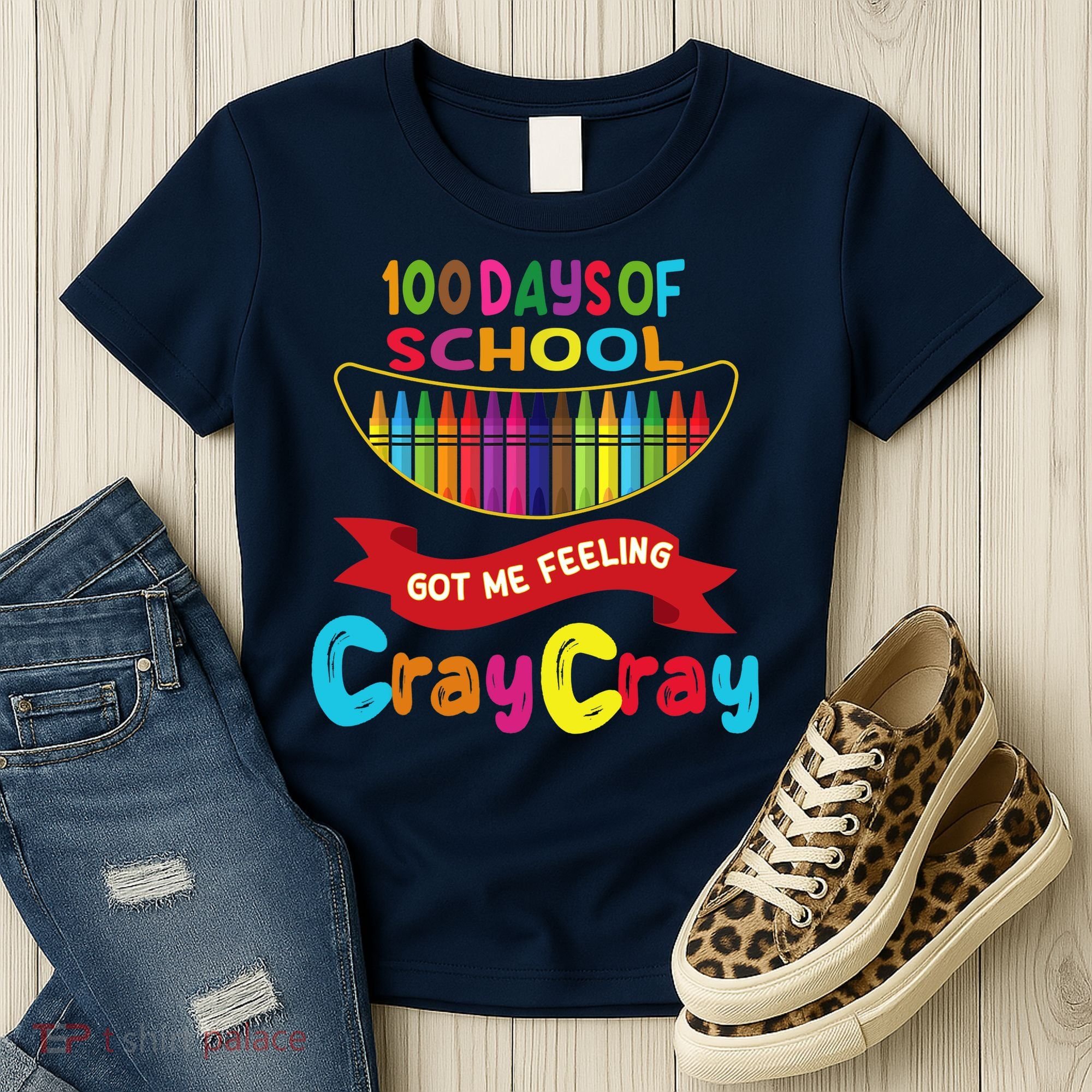 100 Days Of School Got Me Feeling Cray Cray Women's T-Shirt
