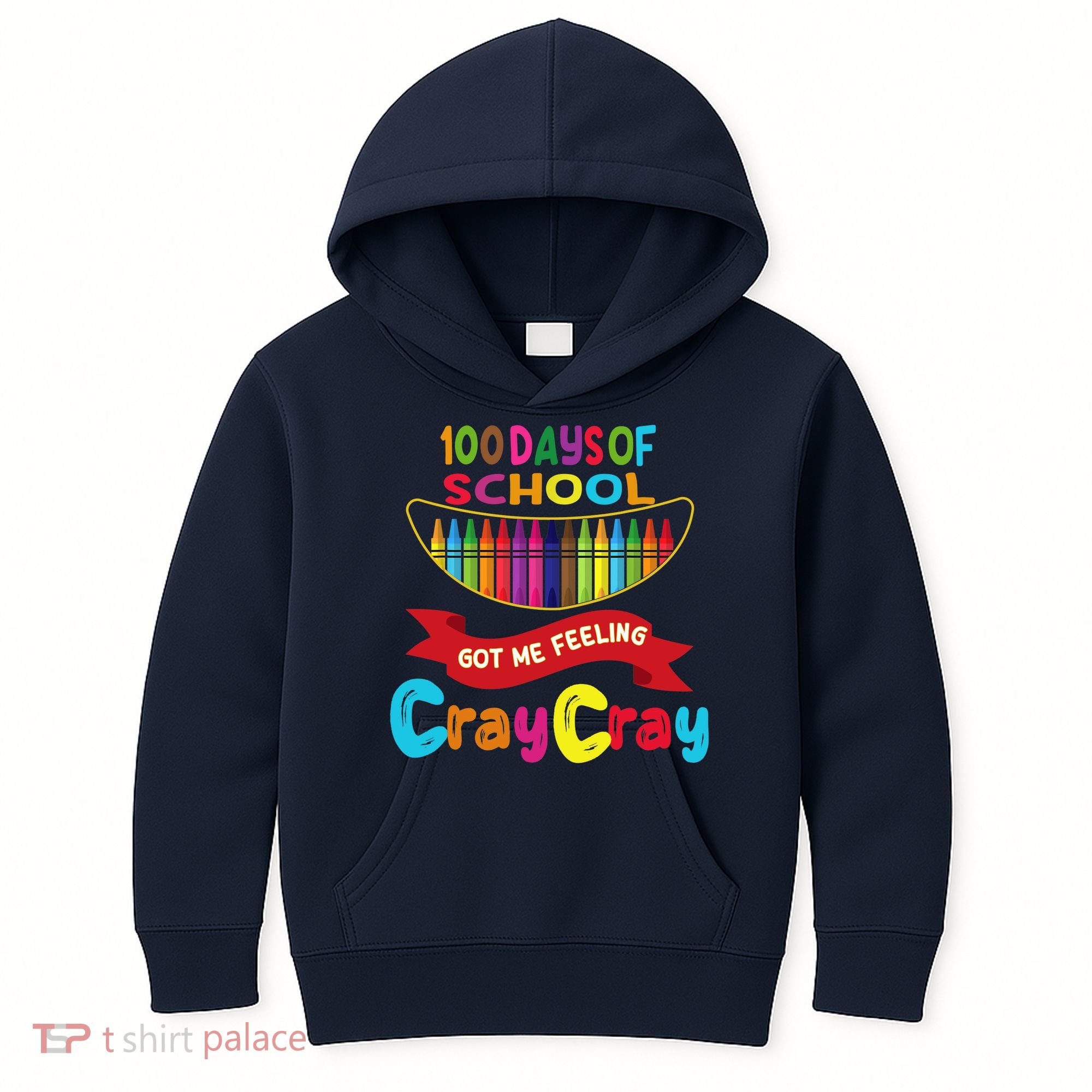 100 Days Of School Got Me Feeling Cray Cray Kids Hoodie