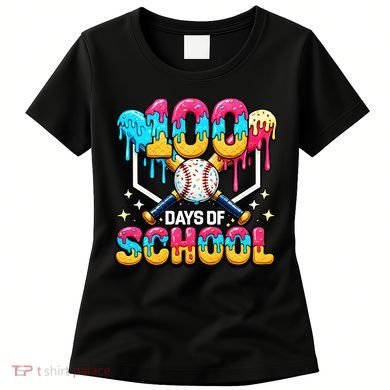 100 Days Of School Baseball Drip 100th Day Women's T-Shirt