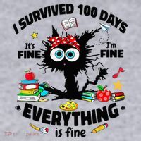 100 Days Of School ItS Fine IM Fine Everything Is Fine Women's Sweatshirt thumb 2
