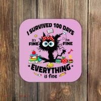 100 Days Of School ItS Fine IM Fine Everything Is Fine Coaster thumb 0