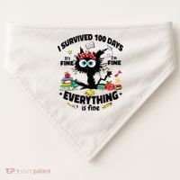 100 Days Of School ItS Fine IM Fine Everything Is Fine USA-Made Doggie Bandana thumb 0
