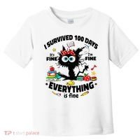 100 Days Of School ItS Fine IM Fine Everything Is Fine Toddler T-Shirt thumb 0