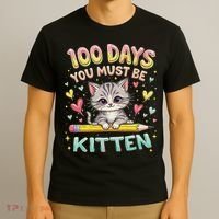 100 Days Of School You Must Be Kitten Approved T-Shirt thumb 3