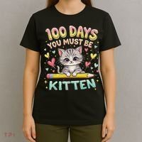 100 Days Of School You Must Be Kitten Approved T-Shirt thumb 4