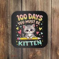 100 Days Of School You Must Be Kitten Approved Coaster thumb 0