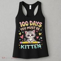 100 Days Of School You Must Be Kitten Approved Women's Tank Top thumb 3
