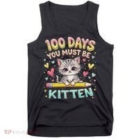 100 Days Of School You Must Be Kitten Approved Tank Top thumb 0