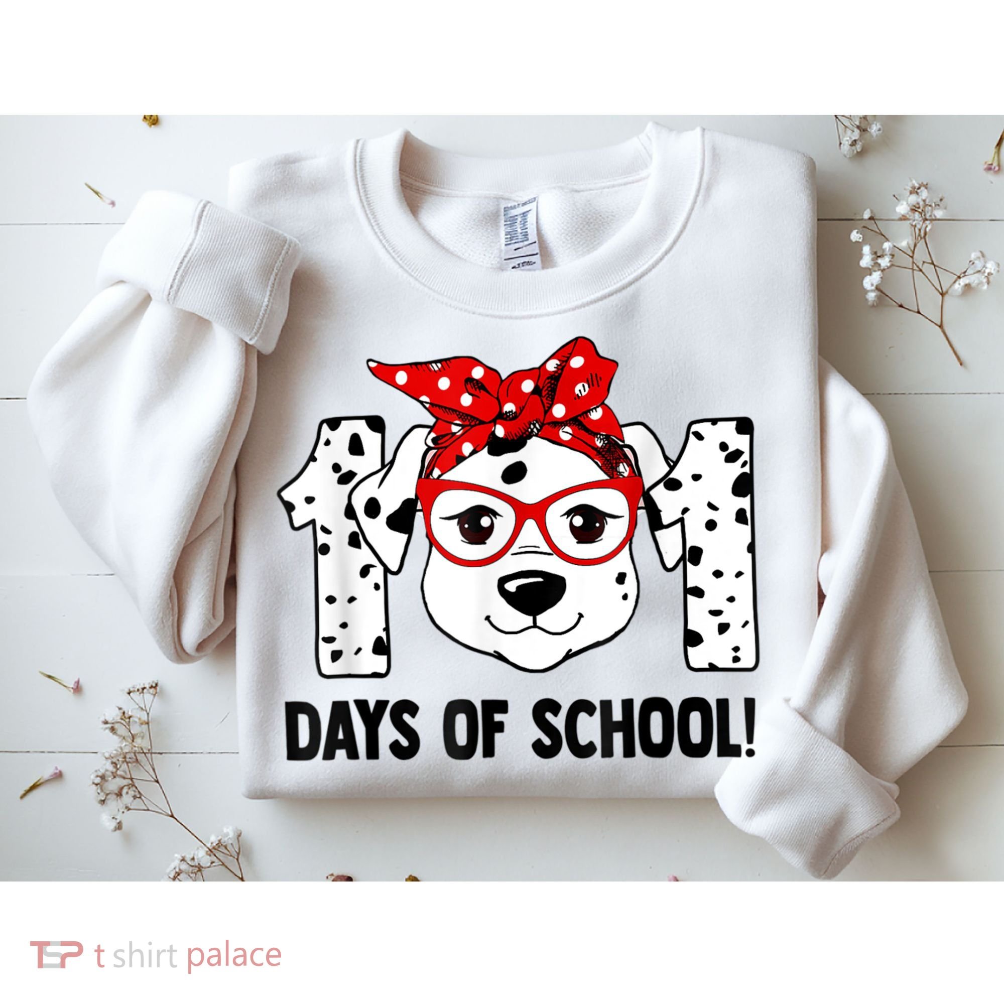101 Days Of School Dalmatian Dog Teachers Kids Gift Sweatshirt