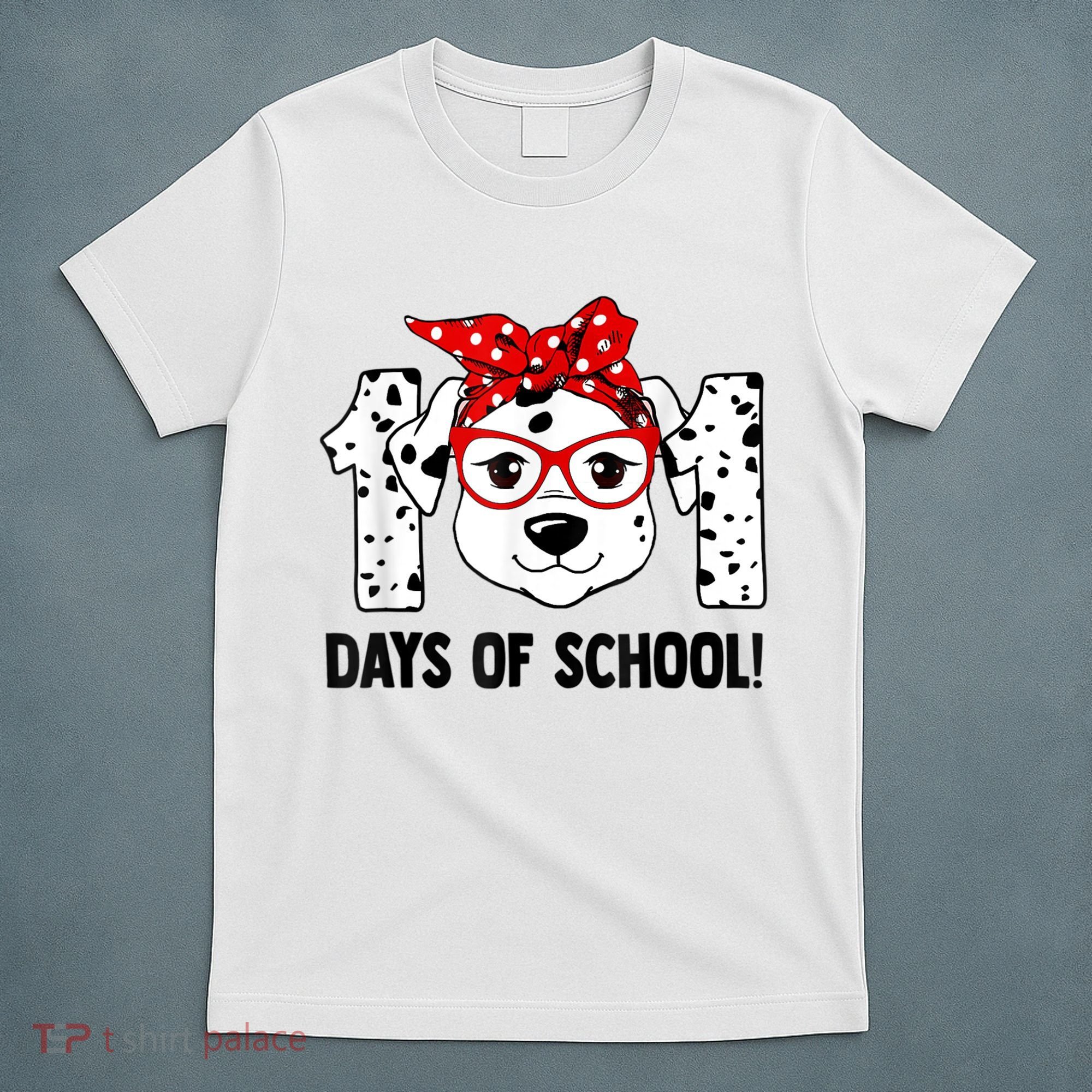 101 Days Of School Dalmatian Dog Teachers Kids Gift T-Shirt