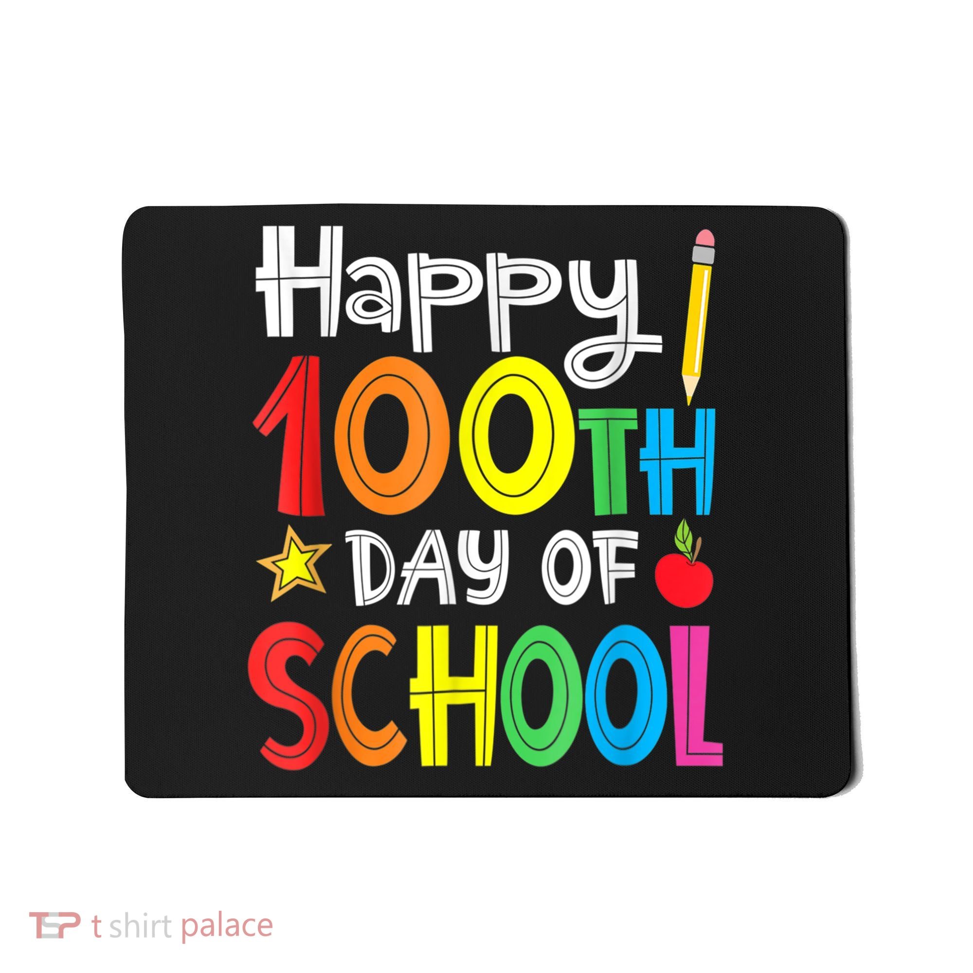 100th Day Of School A Gift For Teachers Kids Child Happy 100 Days Mousepad